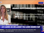 Replay La chronique éco - Plus de la moitié des cadres font des heures supplémentaires et ne les déclarent pas