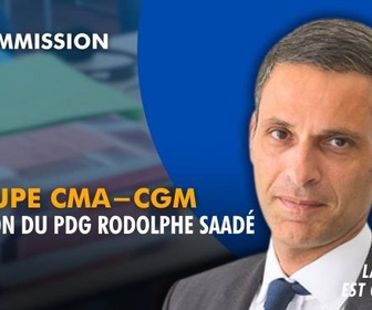 Replay La séance est ouverte ! - Groupe CMA-CGM : Audition du PDG Rodolphe Saadé - 09/06/2026