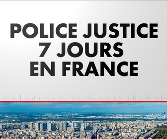 Replay Police Justice 7 jours en France (Émission du 29/08/2026)