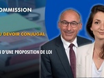 Replay La séance est ouverte ! - Fin du devoir conjugal : examen d'une proposition de loi - 21/01/2026