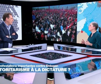 Replay Le monde dans tous ses États - Manifestations en Turquie : Erdogan de l'autoritarisme à la dictature ?
