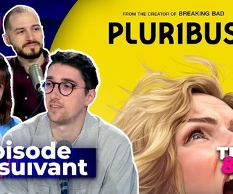 Replay Épisode suivant - Pluribus : que vaut la nouvelle série du créateur de Breaking Bad?
