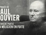 Replay Le procès de Paul Touvier - Un milicien en fuite