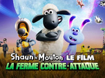 Replay Shaun le mouton, le film : la ferme contre-attaque