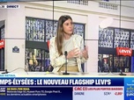Replay Good Morning Business - Morning Retail : Champs-Élysées, le nouveau flagship Levi's, par Eva Jacquot - 06/05