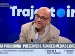 Replay Trajectoire : Optima Publishing, préserver l'ADN des médias libres - 26/10