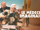 Replay Le médecin imaginaire
