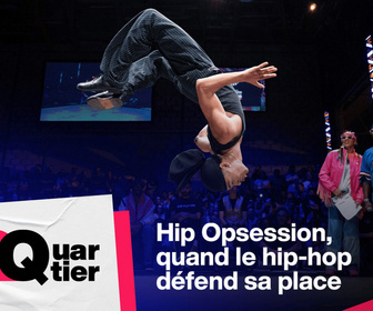 Replay Pas 2 Quartier - Hip Opsession, quand le hip-hop défend sa place