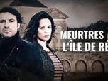 Replay Meurtres à l'île de Ré
