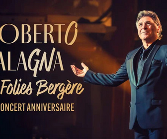 Replay Roberto Alagna aux Folies Bergère, le concert anniversaire