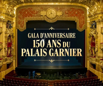 Replay Gala d'anniversaire, 150 ans du Palais Garnier - 21/11/2025