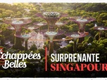 Replay Echappées belles - Surprenante Singapour