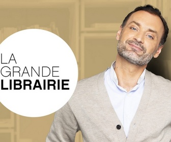 Replay La grande librairie - Edgar Morin, Olivier Norek, Jérôme Garcin, Emmanuelle Hutin