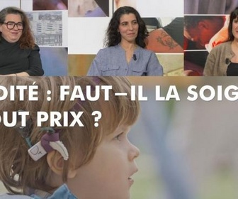 Replay DébatDoc - Surdité : faut-il la soigner à tout prix ?