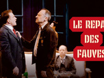 Replay Le Repas des fauves