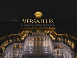 Replay Versailles, les secrets d'un château spectaculaire - 16/07/2026