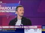 Replay Paroles d'entreprises - Thibaut Caroli (Fluxi) : Fluxi, l'agence web agile et à taille humaine - 04/04