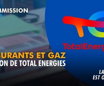 Replay La séance est ouverte ! - Carburants et gaz : audition de Total Energies - 28/04/2026