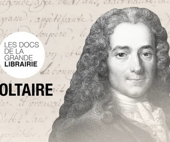 Replay Les docs de La grande librairie - Voltaire