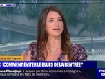 Replay C'est votre vie - Comment éviter le blues de la rentrée