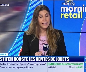 Replay Morning Retail : Lilo et Stitch booste la vente de jouets, par Eva Jacquot - 21/05