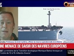 Replay Marschall Truchot : Poutine menace de saisir des navires européens - 12/08