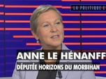 Replay La politique et moi - Anne Le Hénanff, députée Horizons du Morbihan