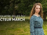 Replay Les quatre filles du docteur March - Épisode 1