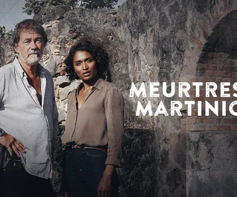 Replay Meurtres à... - Meurtres en Martinique