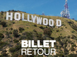 Replay Billet retour - Hollywood, la fin d'un rêve ? L'industrie du cinéma contrainte de se réinventer