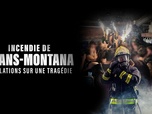 Replay Incendie de Crans-Montana : révélations sur une tragédie