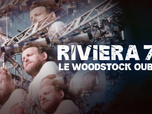 Replay Riviera 76, le Woodstock oublié