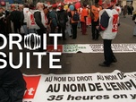 Replay Droit de suite - Que reste-t-il des 35 heures ?