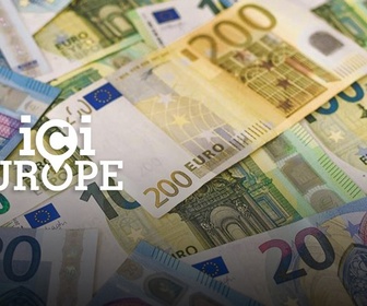 Replay Ici l'Europe - Les inégalités se creusent en Europe. Faut-il taxer les plus riches ?