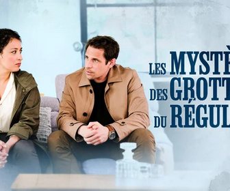 Replay Les mystères des grottes du Régulus