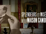 Replay La case du siècle - Splendeurs et misères de la maison Camondo