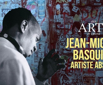 Replay Aux arts et cætera - Jean-Michel Basquiat, artiste absolu