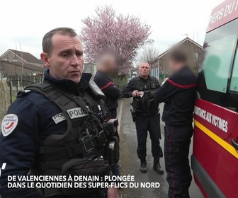 Replay 90' Enquêtes - De Valenciennes à Denain : Plongée dans le quotidien des supers-flics du nord