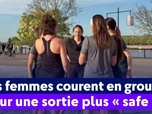 Replay On a de l'info - Running : courir en groupe pour rendre la course plus sûre pour les femmes
