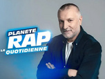 Replay Planète Rap La Quotidienne