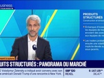 Replay Tout pour investir - Le placement à suivre : Thomas Fonsegrive - Produits structurés, panorama du marché - 21/09