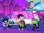 Replay Teen Titans Go ! - S4 E3 - Des pièges dans la maison