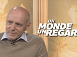 Replay Un monde, un regard - Philippe Collin, une voix au service de l'Histoire