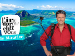 Replay J'irai dormir chez vous - S16E2 - Île Maurice