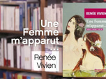 Replay La p'tite librairie - Une Femme m'apparut - Renée Vivien