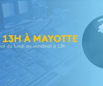 Le 13h à Mayotte replay