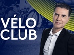 Replay Vélo club - Émission du samedi 20 juillet 2024