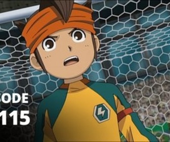 Replay Inazuma Eleven - S03 E115 - La contre-attaque des Rois du Football