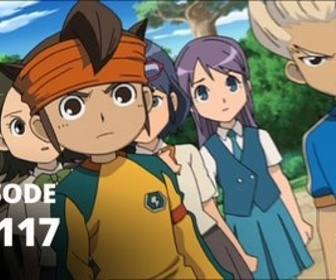 Replay Inazuma Eleven - S03 E117 - Les joueurs de dernière génération!