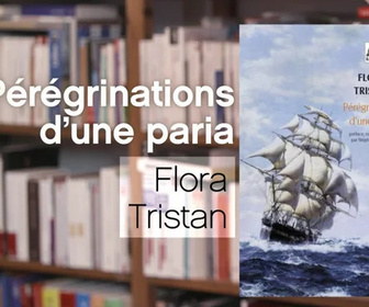 Replay La p'tite librairie - Pérégrinations d'une paria - Flora Tristan